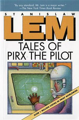 Tales of Pirx the Pilot by Stanislaw Lem