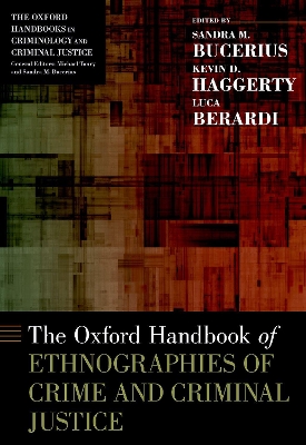 The Oxford Handbook of Ethnographies of Crime and Criminal Justice book