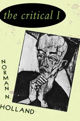 The Critical I by Norman N. Holland