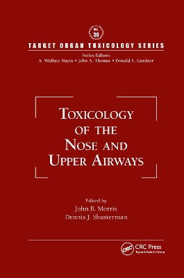 Toxicology of the Nose and Upper Airways by John B. Morris