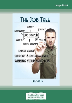 The Job Tree: Winning Your Next Job book