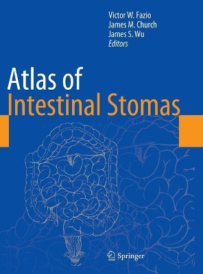 Atlas of Intestinal Stomas by Victor W. Fazio