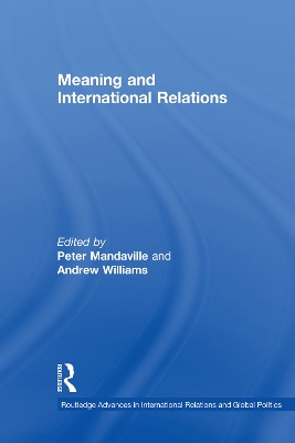 Meaning and International Relations by Peter Mandaville