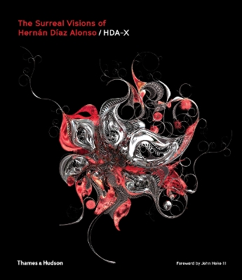 The Surreal Visions of Hernan Diaz Alonso/HDA-X book