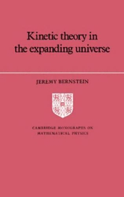 Kinetic Theory in the Expanding Universe book