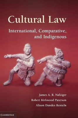 Cultural Law by James A. R. Nafziger