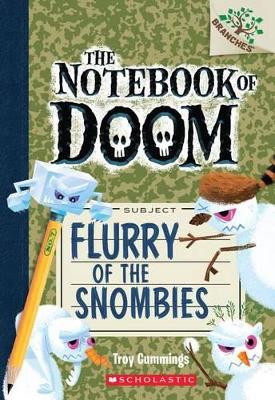 Flurry of the Snombies: A Branches Book (the Notebook of Doom #7): Volume 7 book