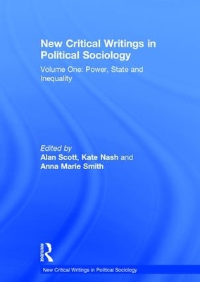 New Critical Writings in Political Sociology: Volume One: Power, State and Inequality book