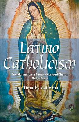 Latino Catholicism (English Abridged Version) book