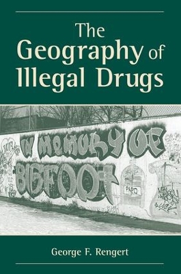 Geography Of Illegal Drugs book