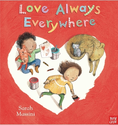 Love Always Everywhere by Sarah Massini