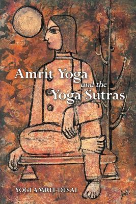 Amrit Yoga and the Yoga Sutras book