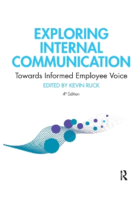 Exploring Internal Communication: Towards Informed Employee Voice book