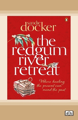 The Redgum River Retreat book