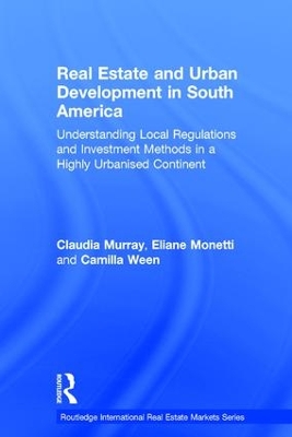 Real Estate and Urban Development in South America book