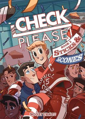 Check, Please! Book 2: Sticks & Scones book