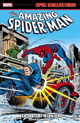 Amazing Spider-Man Epic Collection: Man-Wolf At Midnight book