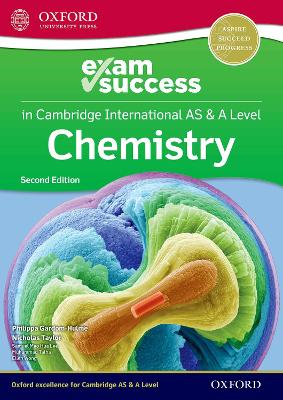 Cambridge International AS & A Level Chemistry: Exam Success Guide book