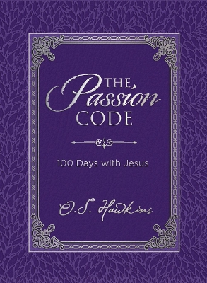 The Passion Code: 100 Days with Jesus book