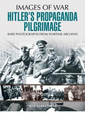 Hitler's Propaganda Pilgrimage book