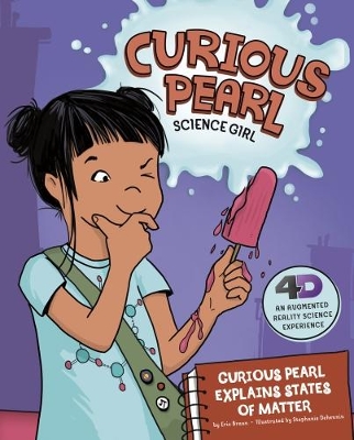 Curious Pearl Explains States of Matter by Eric Braun