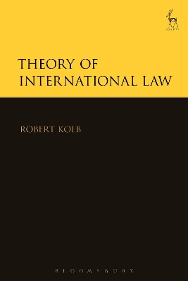 Theory of International Law by Robert Kolb