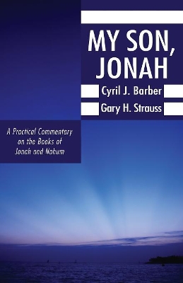 My Son, Jonah by Cyril J Barber