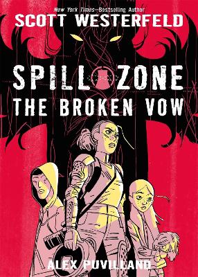 Spill Zone: #2 The Broken Vow book