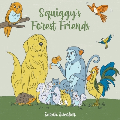 Squiggy's Forest Friends book