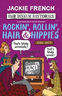 Fair Dinkum Histories: #7 Rockin', Rollin', Hair & Hippies 1945-1972 book
