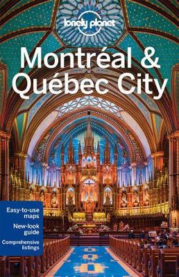 Lonely Planet Montreal & Quebec City by Lonely Planet