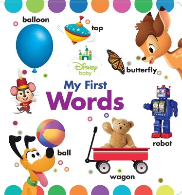 My First Words (Disney Baby) book