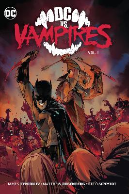 DC vs. Vampires Vol. 1 by James Tynion IV