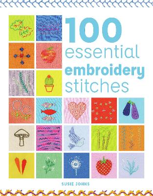 100 Essential Embroidery Stitches book