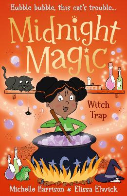 Midnight Magic: Witch Trap book