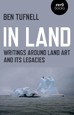 In Land: Writings around Land Art and its Legacies book