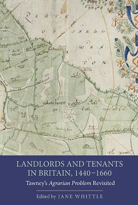 Landlords and Tenants in Britain, 1440-1660 book