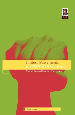 Protest Movements in 1960s West Germany by Nick Thomas