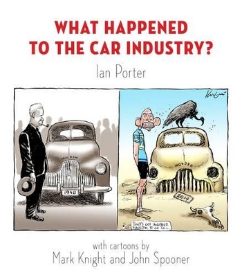 What Happened to the Car Industry? book