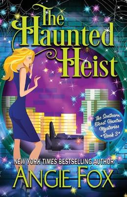 The Haunted Heist book