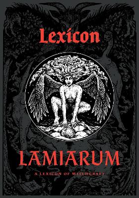 Lexicon Lamiarum: A Lexicon of Witchcraft book