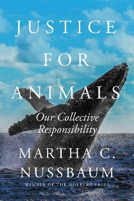 Justice for Animals: Our Collective Responsibility book