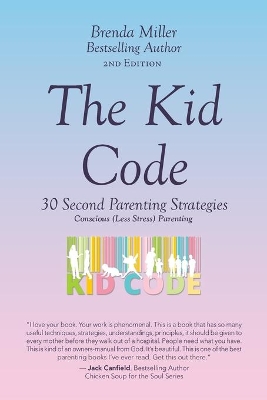 The Kid Code: 30 Second Parenting Strategies book