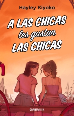 A Las Chicas Les Gustan Las Chicas book