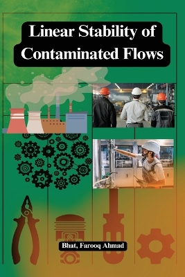 Linear stability of contaminated flows book