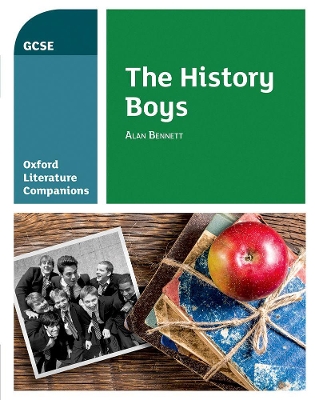 Oxford Literature Companions: The History Boys book