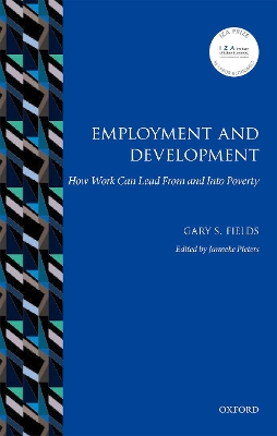 Employment and Development: How Work Can Lead From and Into Poverty book