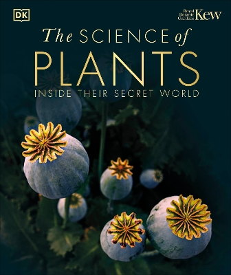 The Science of Plants: Inside their Secret World book