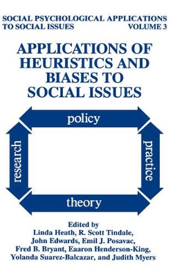 Applications of Heuristics and Biases to Social Issues book