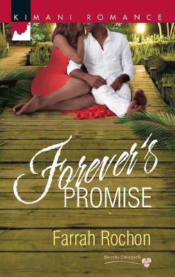 Forever's Promise by Farrah Rochon